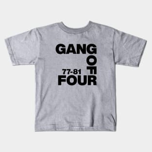 GANG OF FOUR 77-81 CLEAN Kids T-Shirt